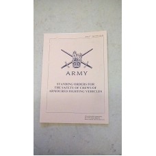 STANDING ORDERS FOR CREW SAFETY IN AFV'S